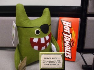 Fridge Raider eyeballs my Hot Tamales
